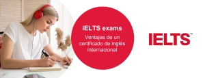 IELTS exams: ¿Por qué es importante un certificado de inglés internacional?